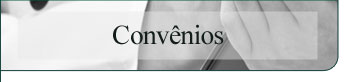 Conv&ecirc;nios